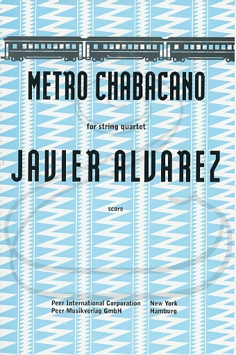 HAL LEONARD Alvarez: (Study Score) Metro Chabacano (string quartet) Peer Music