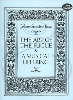 Dover Publications Bach, J.S.: (score) The Art of the Fugue & A Musical Offering (mixed ensemble) Dover Publications