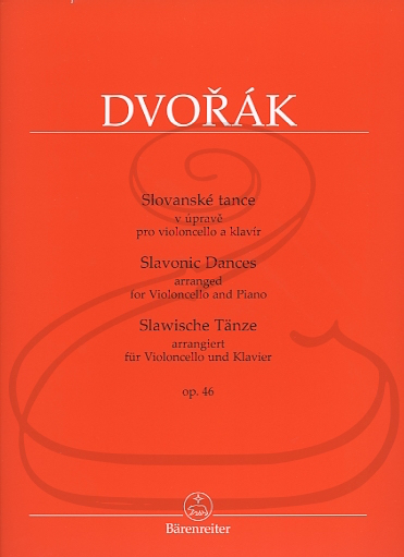 Barenreiter Dvorak (Jiri Gemrot): Slavonic Dances, Op.46 (cello & piano) Barenreiter