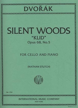 International Music Company Dvorak, Antonin (Stutch): Waldesruhe ''Silent Woods''(cello & piano) IMC