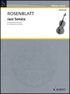 Schott Music Rosenblatt, Alexanger: Jazz Sonata (cello & piano)