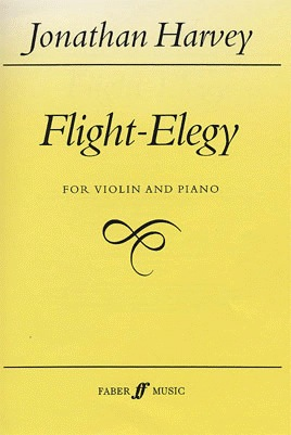 Faber Music Harvey, Jonathan: Flight-Elegy (violin & piano)