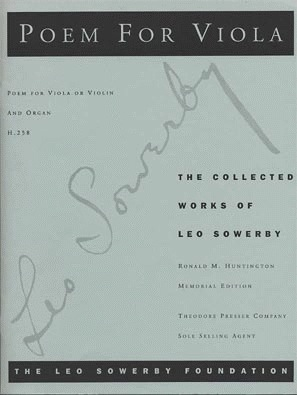 Carl Fischer Sowerby: Poem for Viola - The Collected Works of Leo Sowerby (viola or violin/organ)