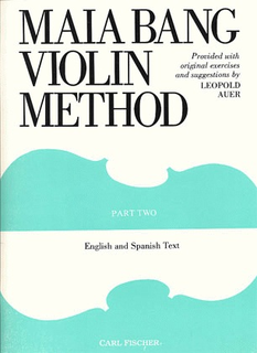 Carl Fischer Bang, Maia: Violin Method Part 2, Advanced Studies (violin)