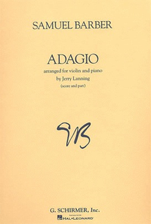 HAL LEONARD Barber, Samuel (Lanning): Adagio Op.11 (Violin and Piano)