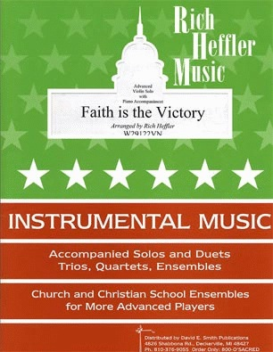 Heffler, R.: Faith is the Victory (violin & piano)