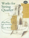 Dover Publications Berg, Stravinsky, & Webern: (score) Works for String Quartet (string quartet) Dover Publications