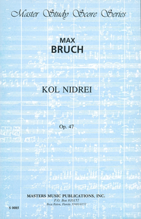 LudwigMasters Bruch, M.: (Score) Kol Nidrei, Op. 47 (cello, orchestra)