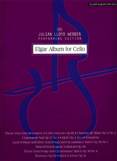 Elgar, Edward: The Julian Lloyd Webber Performing Edition Elgar Album for Cello