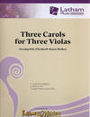 LudwigMasters Stuen-Walker, Elizabeth: Three Carols for Three Violas (score & parts)