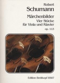 Schumann, Robert: Marchenbilder-4 Pieces Op.113 (viola & piano)