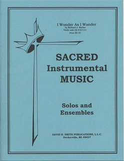 Barber, R.J.: I Wonder As I Wander (Violin & Piano)