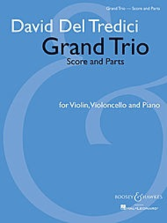 HAL LEONARD Del Tredici, D.: Grand Trio (Violin, Cello and Piano, score and parts)