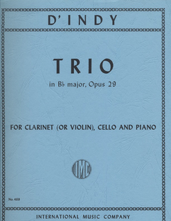 International Music Company d'Indy, Vincent: Trio Op. 29 for clarinet or violin, cello & piano