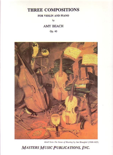 LudwigMasters Beach, Amy: 3 Compositions Op.40 (violin & piano)