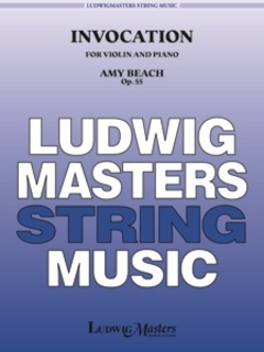 LudwigMasters Beach, Amy: Invocation Op. 55 (violin & piano)