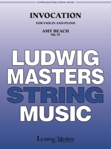 LudwigMasters Beach, Amy: Invocation Op. 55 (violin & piano)