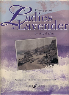 Faber Music Hess, Nigel: Theme from Ladies in Lavender (violin & piano)