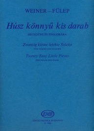 HAL LEONARD Weiner, L. & Fulep, T.: Twenty Easy Little Pieces - Hungarian Nursery Rhymes (violin, and piano)