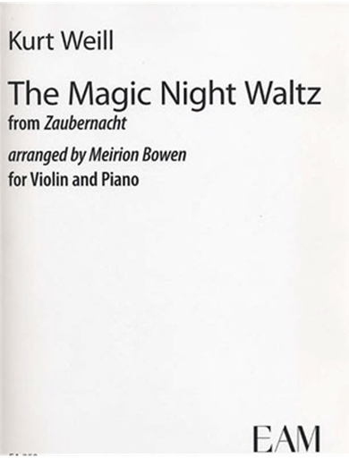 HAL LEONARD Weill, Kurt: The Magic Night Waltz from Zaubernacht (violin & piano)