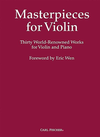 Carl Fischer Wen, E.: Masterpieces for Violin-Thirty World-Reknowned Works for Violin & Piano