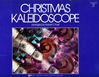 Frost, R.S.: (Score) Christmas Kaleidoscope