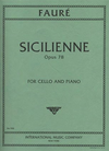 International Music Company Faure, Gabriel: Sicilienne Op.78 (cello & piano)