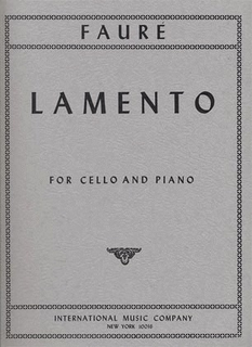 International Music Company Faure, Gabriel (Casella): Lamento (cello & piano)