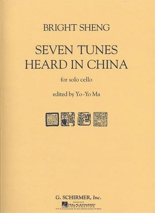 HAL LEONARD Sheng, Bright (Yo-Yo Ma): 7 Tunes Heard in China for Solo Cello (cello)