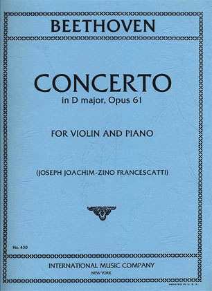 International Music Company Beethoven, L.van (Joachim/Francescatti): Concerto Op.61 (violin & piano)