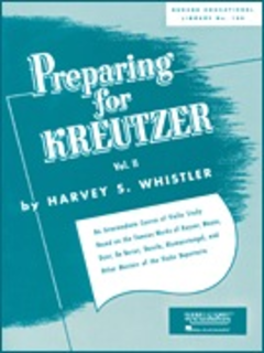 HAL LEONARD Whistler, Harvey: Preparing for Kreutzer Vol.2 (violin)