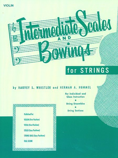 HAL LEONARD Whistler, H. & Hummel, H.: Intermediate Scales and Bowings for Strings (violin)