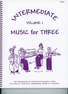 Last Resort Music Publishing Kelley, Daniel: Music for Three Intermediate Vol.1 (score)