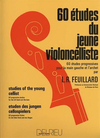 Edition Delrieu Feuillard, L.R.: 60 Etudes of the Young Violoncellist (cello)