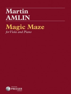 Carl Fischer Amlin: Magic Maze (viola, piano) PRESSER