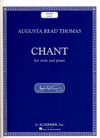 HAL LEONARD Thomas, Augusta Read: Chant (viola and piano)