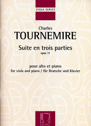 Tournemire, Charles: Suite in three parts Op.11 (viola & piano)
