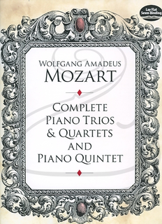 Dover Publications Mozart, W.A.: (score) Complete Piano Trios & Quartets and Piano Quintet (piano trio/quartet/quintet) Dover Publications