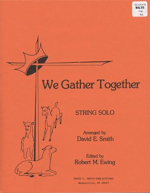 Smith, D.E.: We Gather Together (Cello & Piano)