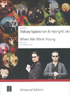 Carl Fischer Igudesman, Aleksey and Hyung-ki Joo: When We Were Young - two pieces for violin & piano