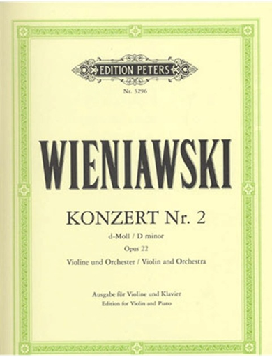 C.F. Peters Wieniawski, Henri (Marteau): Violin Concerto No. 2, Op. 22 in d minor (violin, piano) PETERS