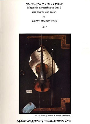 LudwigMasters Wieniawski, H.: Souvenir de Posen Mazourka caracteristique #1 Op.3 (violin & piano)