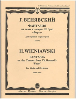 Wieniawski: Fantasia on a Theme from Gounod's  Faust (violin & piano) PETERS