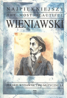 Carl Fischer Wieniawski, Henri: The Most Beautiful (violin & piano)