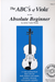 Carl Fischer Rhoda: The ABC's of Viola for the Absolute Beginner, Bk.1 (viola)(CD)
