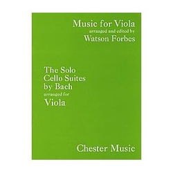 CHESTER MUSIC Bach, J.S. (Forbes): The Solo Cello Suites arranged for Viola
