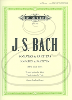 C.F. Peters Bach, J.S. (Rowland-Jones/Ledbetter): Sonatas & Partitas, BWV1001-1006 - TRANSCRIBED (viola) Edition Peters