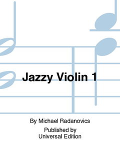 Carl Fischer Radanovics, M. (arr.): Jazzy Violin for Young Players, Vol.1 (2 violins and piano)