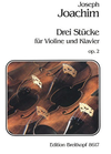 Joachim, Joseph: 3 Pieces Op.2 (violin & piano) Breitkopf & Hartel