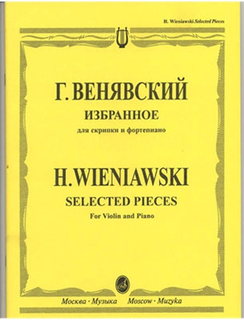 Wieniawski, Henri: Selected Compositions (violin & piano)